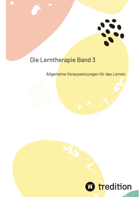 Die Lerntherapie Band 3 - Nico Michaelis