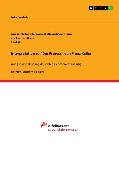 Interpretation zu "Der Prozess" von Franz Kafka - Julia Harzheim