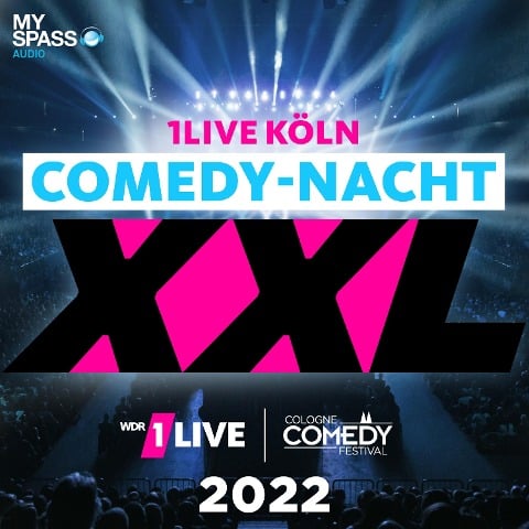 1Live Köln Comedy Nacht XXL 2022 - Negah Amiri, Tony Bauer, Özcan Cosar, Maria Clara Groppler, Erika Ratcliffe