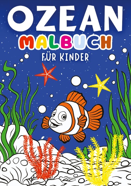 Ozean Malbuch für Kinder ¿ Kinderbuch - Kindery Verlag