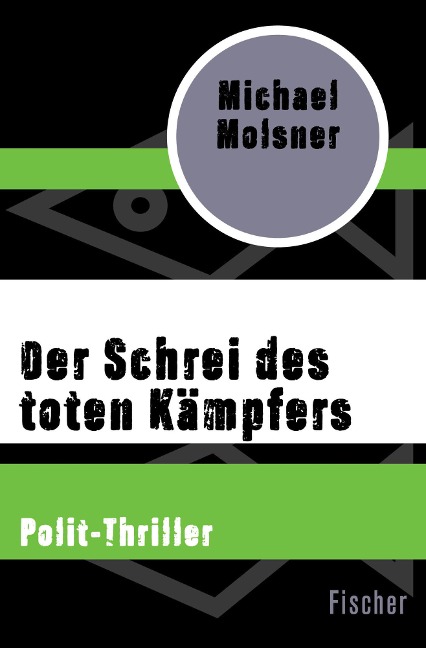 Der Schrei des toten Kämpfers - Michael Molsner