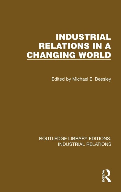 Industrial Relations in a Changing World - 