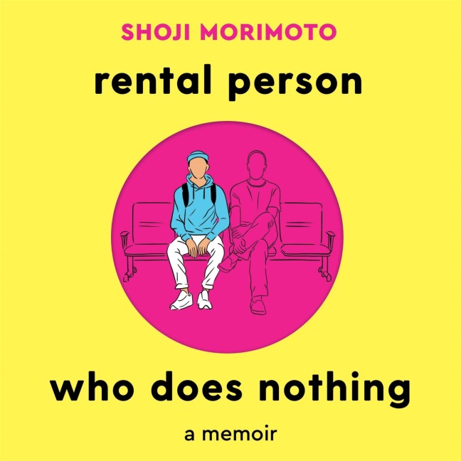 Rental Person Who Does Nothing - Shoji Morimoto