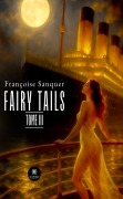Cover-Bild zum Titel 'Fairy Tails - Tome 3' von 'Françoise Sanquer'