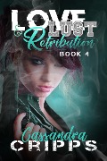 Love, Lust & Retribution (Love & Lust) - Cassandra Cripps