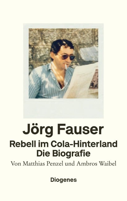 Rebell im Cola-Hinterland - Matthias Penzel, Ambros Waibel