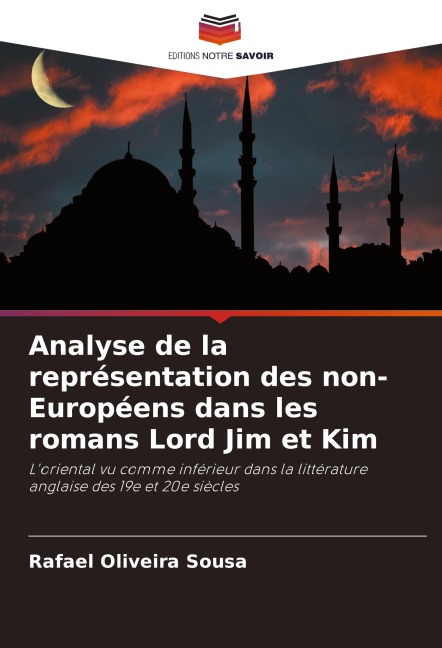 Analyse de la représentation des non-Européens dans les romans Lord Jim et Kim - Rafael Oliveira Sousa