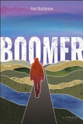 Cover-Bild zum Titel 'Boomer' von 'Axel Bachmann'