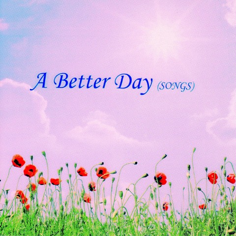 A Better Day - Brahma Kumaris