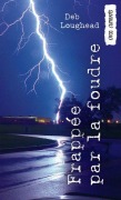 Cover-Bild zum Titel 'Frappee Par La Foudre' von 'Deb Loughead'