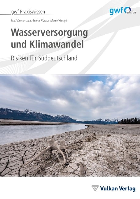 Wasserversorgung und Klimawandel - Esad Osmancevic, Marcel Gerigk, Selina Hüsam