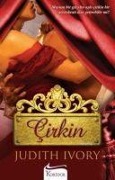 Cover-Bild zum Titel 'Cirkin' von 'Judith Ivory'