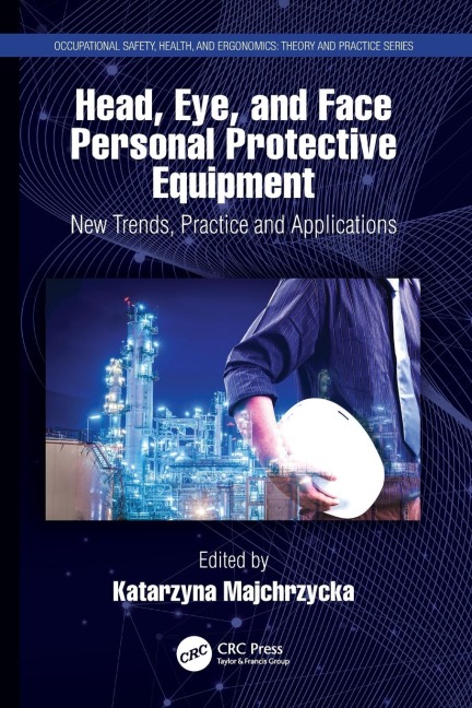 Head, Eye, and Face Personal Protective Equipment - 