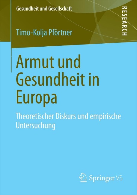 Armut und Gesundheit in Europa - Timo-Kolja Pförtner
