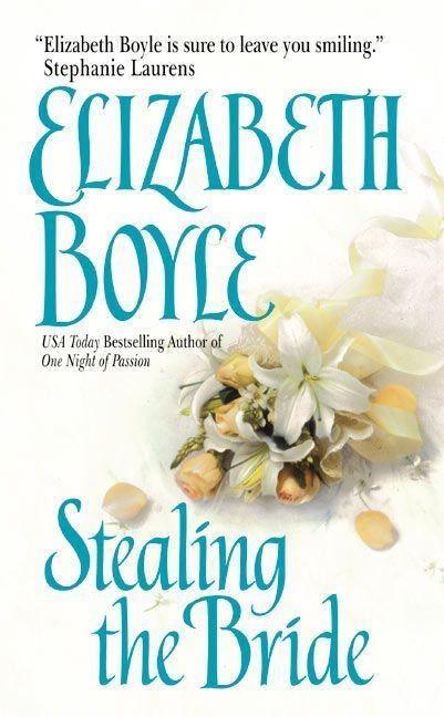 Stealing the Bride - Elizabeth Boyle