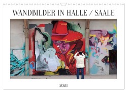 Cover-Bild zum Titel 'WANDBILDER IN HALLE / SAALE (Wandkalender 2026 DIN A3 quer), CALVENDO Monatskalender' von 'Steffen Schellhorn'