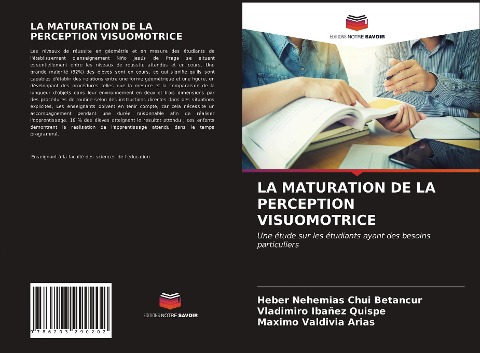 LA MATURATION DE LA PERCEPTION VISUOMOTRICE - Heber Nehemias Chui Betancur, Vladimiro Ibañez Quispe, Maximo Valdivia Arias