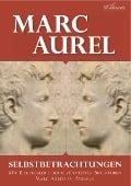 Cover-Bild zum Titel 'Marc Aurel: Selbstbetrachtungen' von 'Marc Aurel'