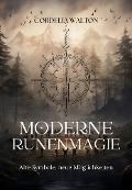 Cover-Bild zum Titel 'Moderne Runenmagie' von 'Cordelia Walton'