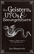 Cover-Bild zum Titel 'Von Geistern, UFOs & Seeungeheuern' von 'Lars Meyenborch'