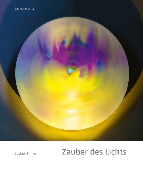 Zauber des Lichts - Ludger Hinse