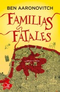 Cover-Bild zum Titel 'Familias Fatales' von 'Ben Aaronovitch'