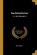 Cover-Bild zum Titel 'Das Ketzerbrevier: Ein Kabarettprogramm' von 'Anonymous'