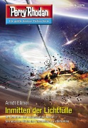 Cover-Bild zum Titel 'Perry Rhodan 3076: Inmitten der Lichtfülle' von 'Arndt Ellmer'