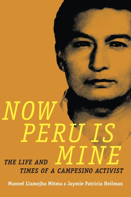 Now Peru Is Mine - Llamojha Mitma Manuel Llamojha Mitma