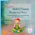 Cover-Bild zum Titel 'Käthes WUNDERsame Reise in Herz - Eine Geschichte mit stärkenden Meditationen' von 'Katharina Müller'