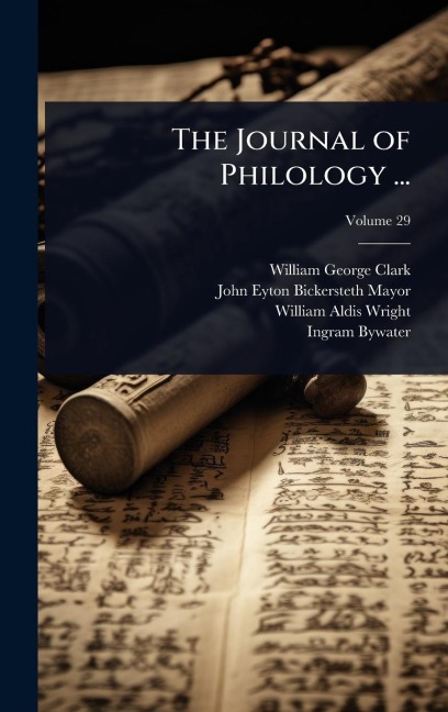 The Journal of Philology ... - William George Clark, John Eyton Bickersteth Mayor, William Aldis Wright