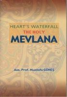 Hearts Waterfall the Holy Mevlana - Mustafa Günes