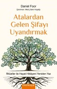 Cover-Bild zum Titel 'Atalardan Gelen Sifayi Uyandirmak' von 'Daniel Foor'