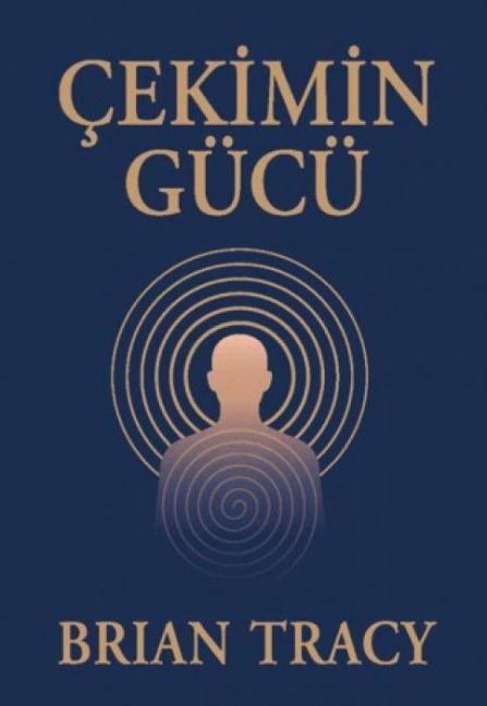 Cekimin Gücü - Brian Tracy