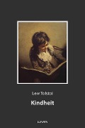 Cover-Bild zum Titel 'Kindheit' von 'Lew Tolstoi'