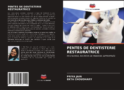 PENTES DE DENTISTERIE RESTAURATRICE - Priya Jain, Ekta Choudhary