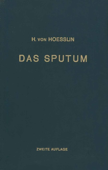 Das Sputum - Heinrich Von Hoesslin