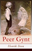 Cover-Bild zum Titel 'Peer Gynt' von 'Henrik Ibsen'