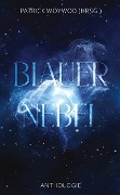 Blauer Nebel - Andrea Rosenhahn, Gottlieb Herdt, Marie Renninghaus, Leo Büchner, Britta Bendixen