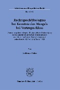 Cover-Bild zum Titel 'Rechtsgeschäftsdogma bei Kenntnis des Mangels bei Vertragsschluss' von 'Waldemar Huber'