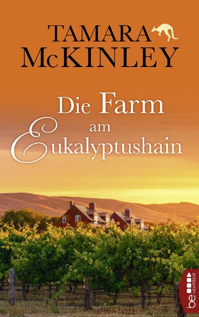 Die Farm am Eukalyptushain - Tamara Mckinley
