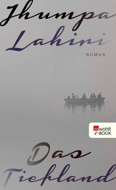 Das Tiefland - Jhumpa Lahiri