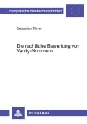 Cover-Bild zum Titel 'Die rechtliche Bewertung von Vanity-Nummern' von 'Sebastian Meyer'
