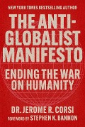 Cover-Bild zum Titel 'The Anti-Globalist Manifesto' von 'Jerome R. Corsi'