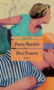 Cover-Bild zum Titel 'Drei Frauen' von 'Dacia Maraini'