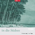 Mit Robert Luis Stevenson in die Südsee - Robert Luis Stevenson