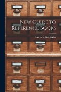 New Guide to Reference Books - Isadore Gilbert Mudge