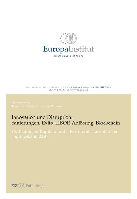 Innovation und Disruption: Sanierungen, Exits, LIBOR-Ablösung und Blockchain - 