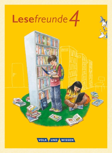 Lesefreunde 4. Schuljahr. Lesebuch mit Lernentwicklungsheft. Östliche Bundesländer und Berlin Neubearbeitung 2015 - Marion Gutzmann, Irene Hoppe, Michael Ritter, Alexandra Ritter
