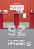 Cover-Bild zum Titel '92 - Eine Reise durch das Mutterland des Fußballs' von 'Florian Sauer'